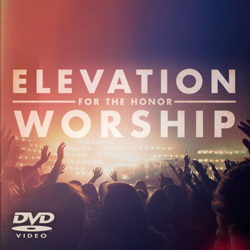 Elevation Worship: For The Honor (LIVE DVD)
