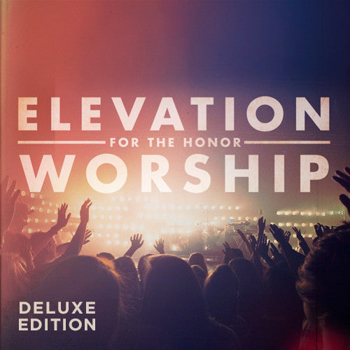 Elevation Worship: For The Honor 2-DISC CD